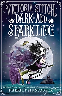 Victoria Stitch: Dark and Sparkling
