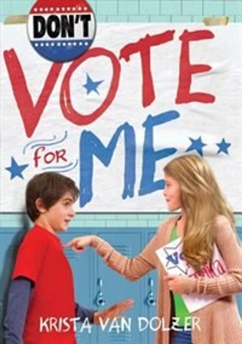 Don't Vote For Me