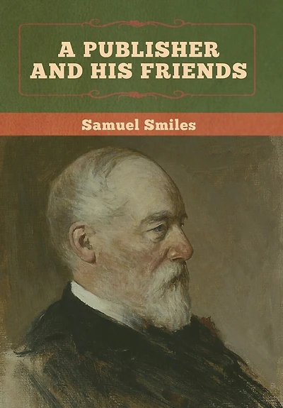 A Publisher And His Friends