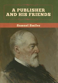 A Publisher And His Friends
