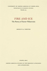 Fire and Ice: The Poetry of Xavier Villaurrutia