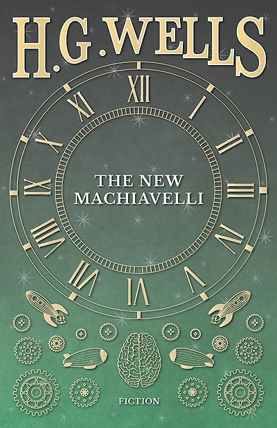 The New Machiavelli