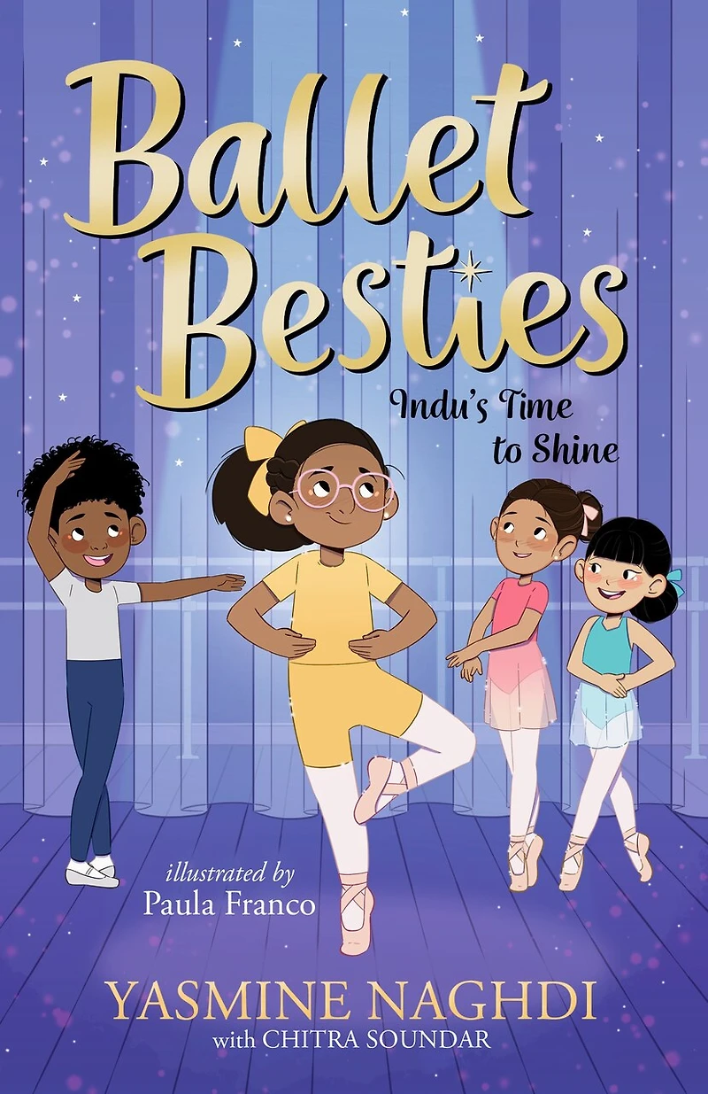 Ballet Besties: Indu's Time to Shine
