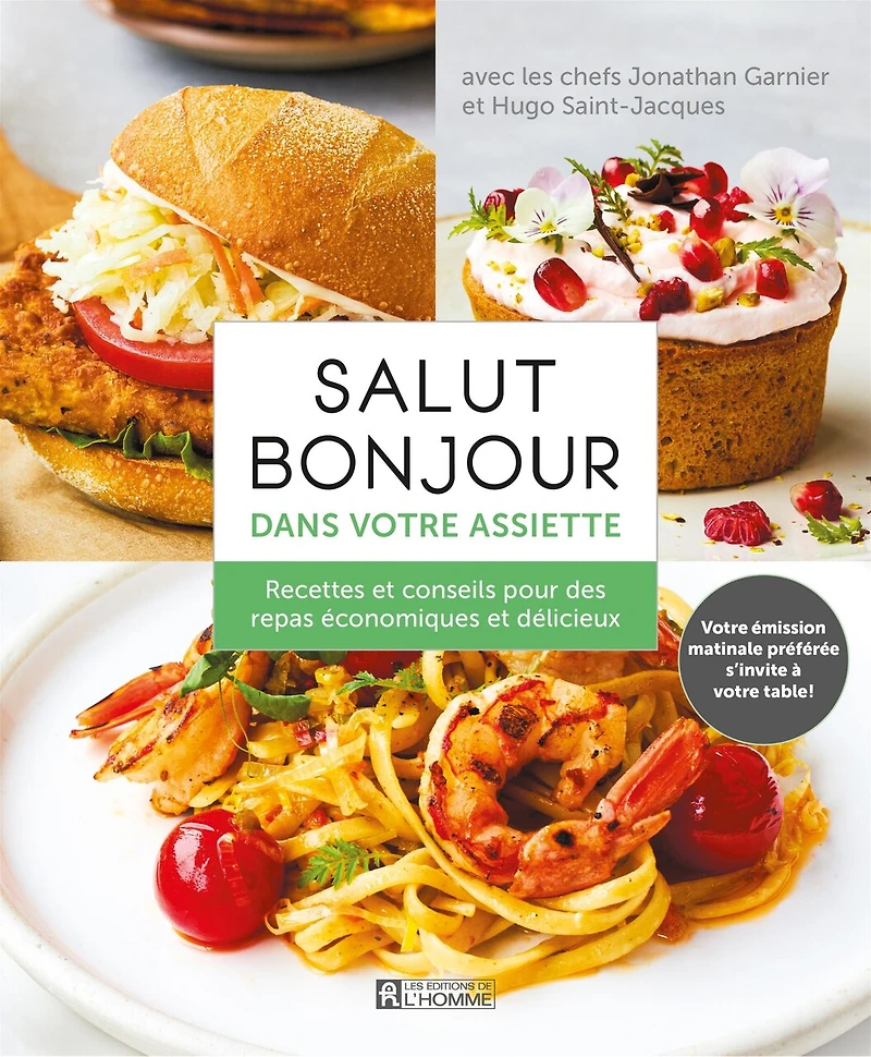Salut Bonjour dans votre assiettte
