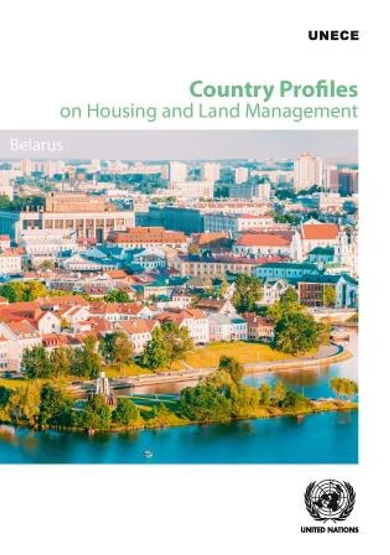 Country Profiles On Housing And Land Management: Belarus