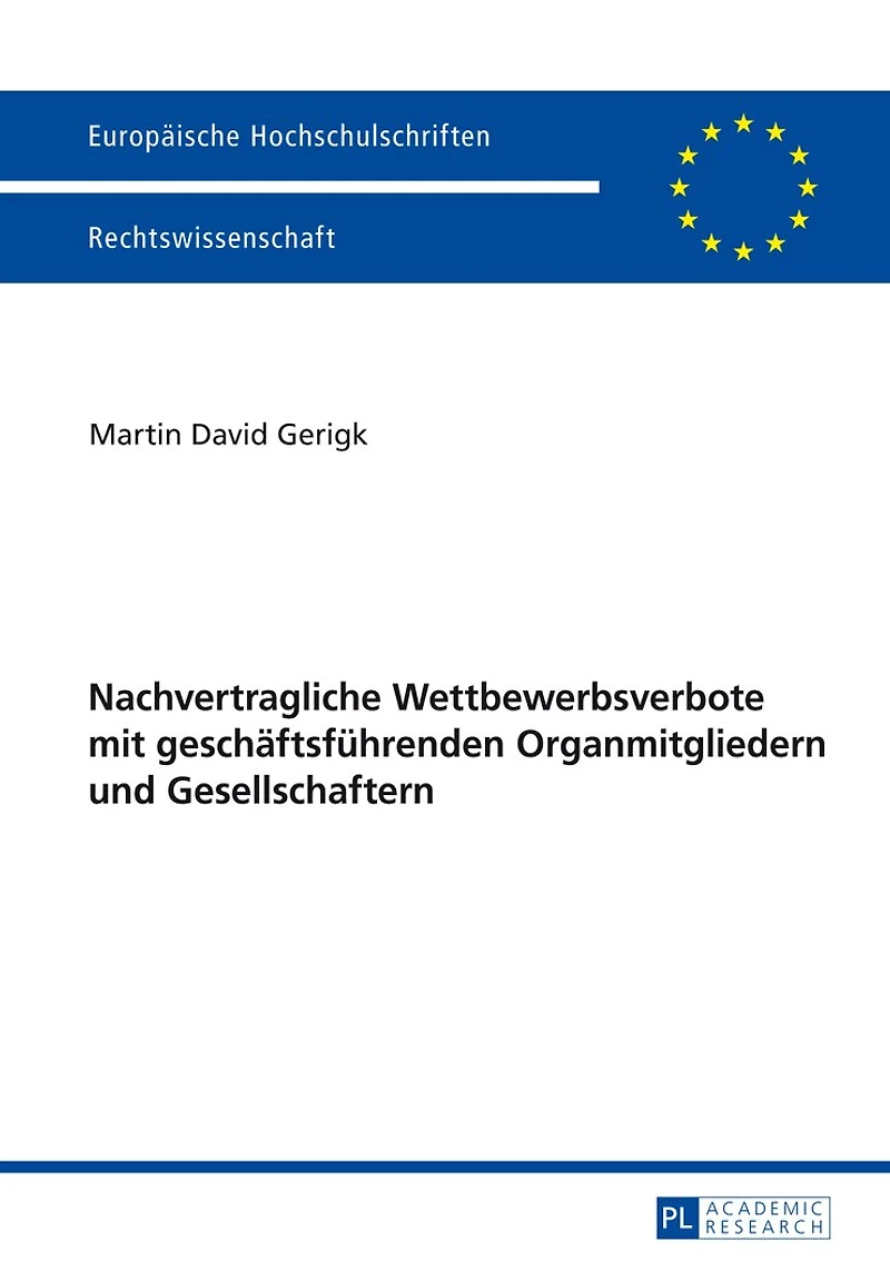 Nachvertragliche Wettbewerbsverbote mit geschaeftsfuehrenden Organmitgliedern und Gesellschaftern