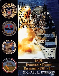 United States Navy Patches Series: Volume VI: Submarines