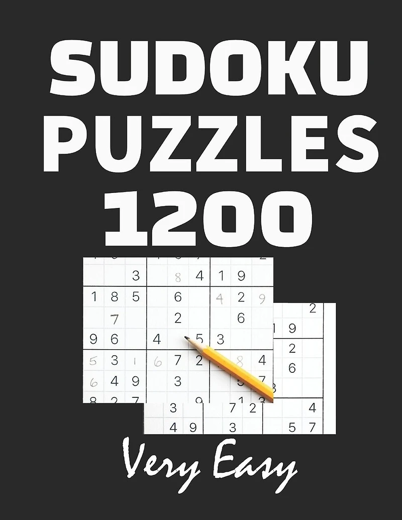 1200 Sudoku Puzzles book: Very Easy, Sudoku large print, 1200 Puzzles Book ( Big Sudoku Book ) for Adults & Seniors, Even the little ones