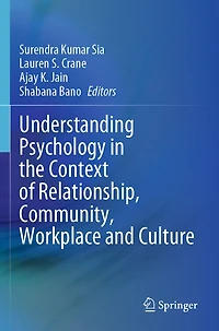 Understanding Psychology in the Context of Relationship, Community, Workplace and Culture
