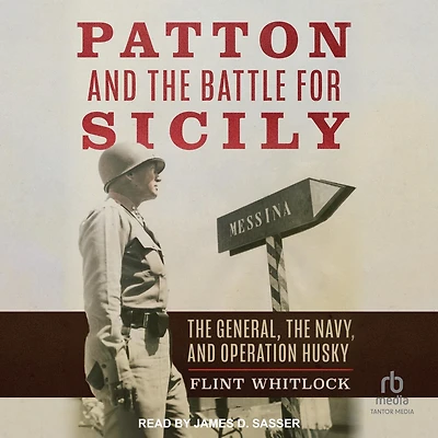 Patton and The Battle for Sicily: General, Navy, Operation Husky