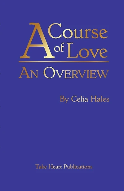 A Course of Love: An Overview
