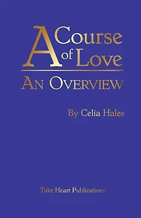 A Course of Love: An Overview