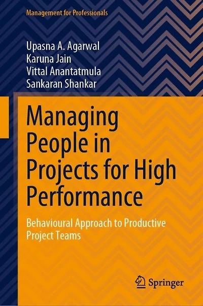 Managing People Projects for High Performance: Behavioural Approach to Productive Project Teams