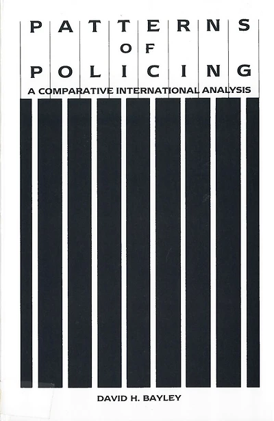 Patterns of Policing: A Comparative International Analysis