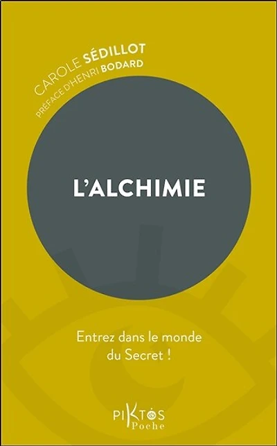L' alchimie: entrez dans le monde du secret !