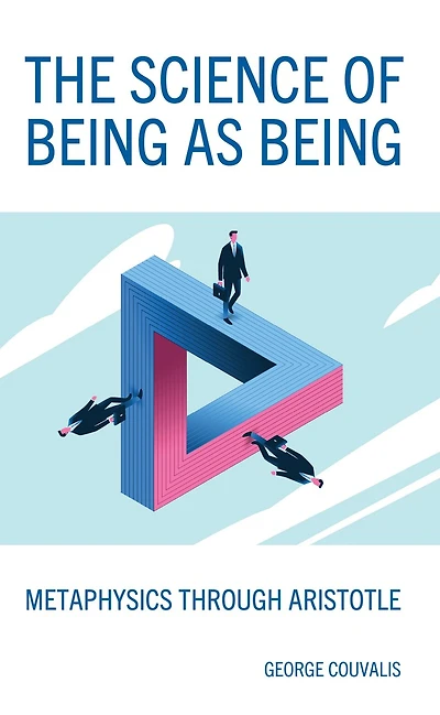 The Science of Being as Being: Metaphysics through Aristotle