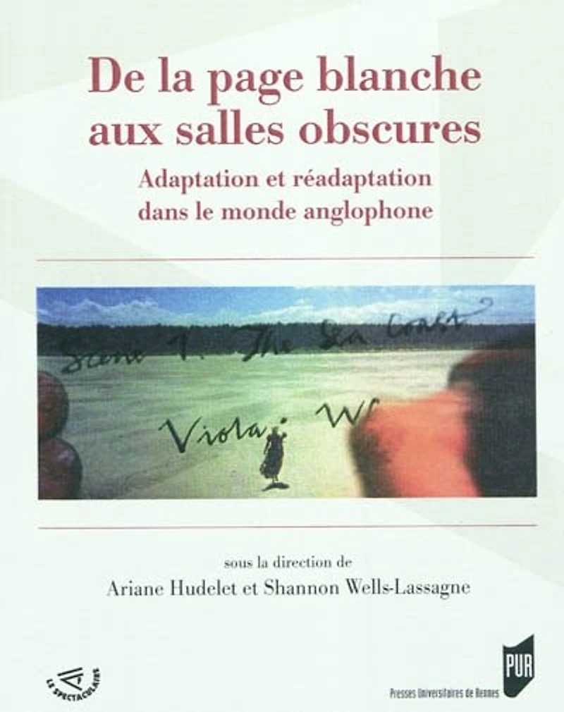 De la page blanche aux salles obscures: adaptation et réadaptation dans le monde anglophone