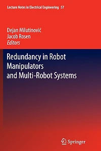 Redundancy Robot Manipulators and Multi-Robot Systems