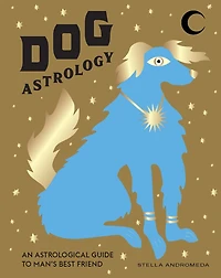 Dog Astrology: Decode Your Pet's Personality With The Power Of The Zodiac