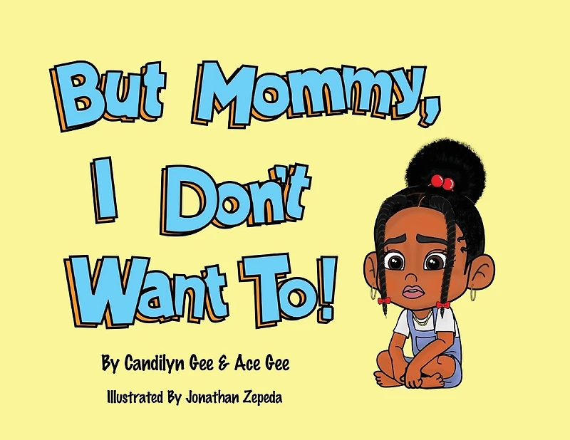 But Mommy