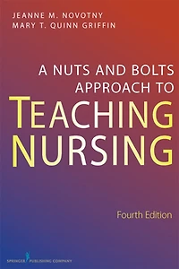 A Nuts-and-Bolts Approach to Teaching Nursing