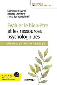 Évaluer le bien-être et les ressources psychologiques: À l'école, au travail et en psychothérapie