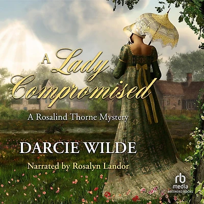 A Lady Compromised