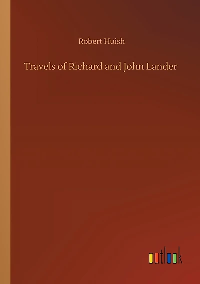 Travels of Richard and John Lander