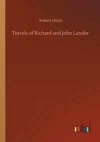 Travels of Richard and John Lander