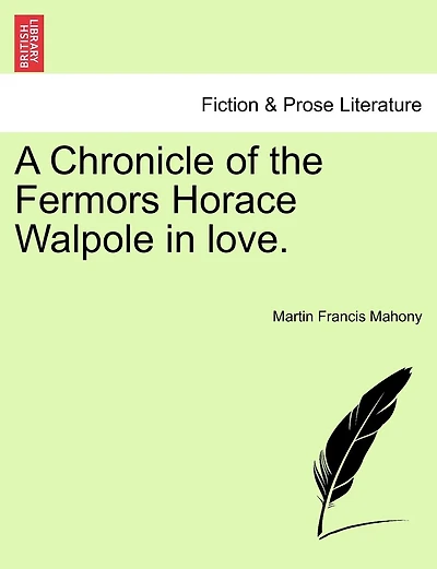 A Chronicle Of The Fermors Horace Walpole In Love.
