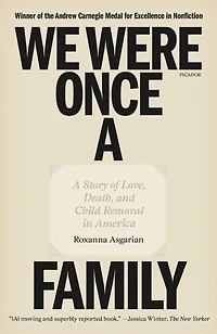 We Were Once A Family: Story of Love, Death, and Child Removal America