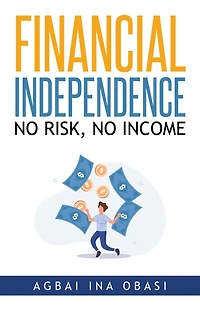 Financial Independence: No Risk, No Income