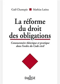 Le nouveau droit des obligations: commentaire théorique et pratique dans l'ordre du Code civil
