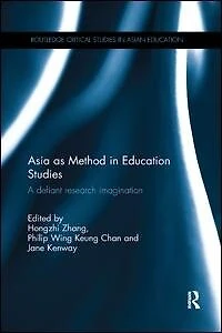 Asia as Method Education Studies: A defiant research imagination