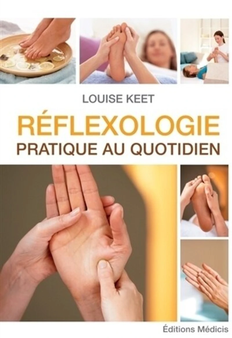 Réflexologie: pratique au quotidien