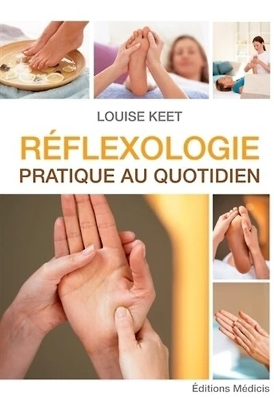 Réflexologie: pratique au quotidien