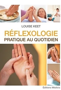 Réflexologie: pratique au quotidien