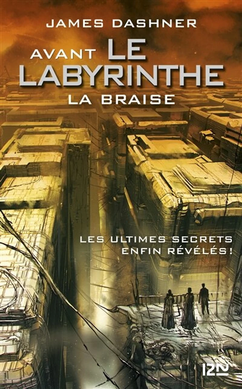 Avant le labyrinthe: la braise