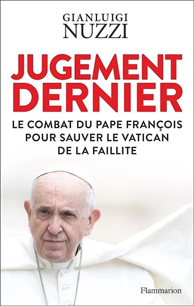 Jugement dernier: le combat du pape François pour sauver Vatican de la faillite