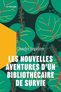 Les nouvelles aventures d'un bibliothécaire de survie