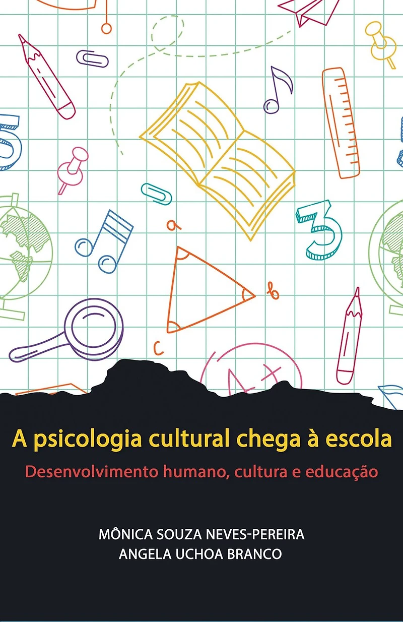 Cultural Psychology Schools: Human Development, Culture and Education