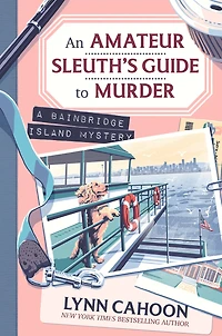 An Amateur Sleuth’s Guide to Murder