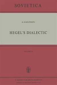 Hegel's Dialectic: Translated from the German by Peter Kirschemann
