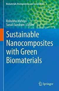 Sustainable Nanocomposites with Green Biomaterials