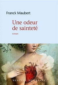 Une odeur de sainteté
