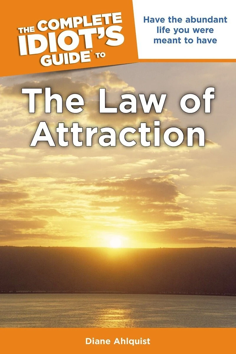 the Law of Attraction: Have Abundant Life You Were Meant to