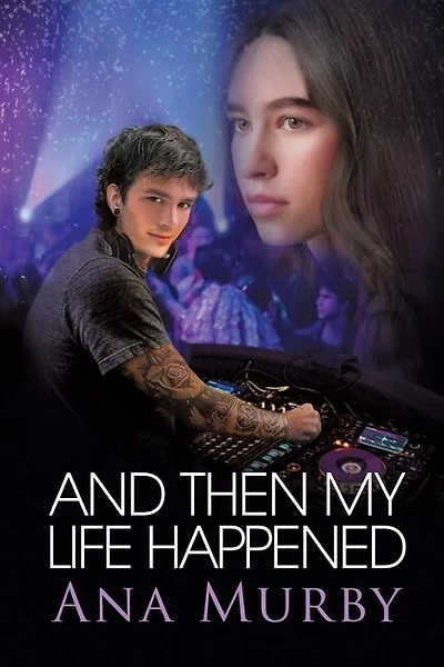 And Then My Life Happened