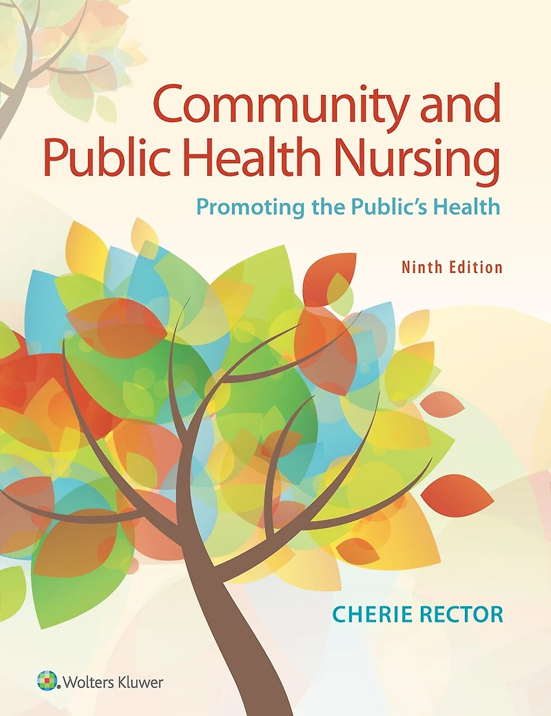 Rector's Community and Public Health Nursing: Promoting the Public's
