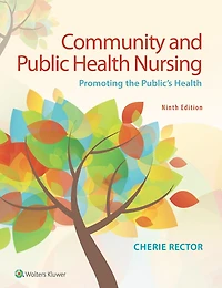 Rector's Community and Public Health Nursing: Promoting the Public's