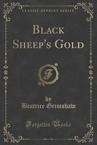Black Sheep's Gold (Classic Reprint)